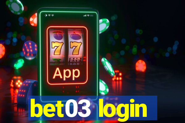 bet03 login